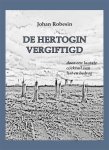 Johan Robesin - De hertogin vergiftigd door een laatste cocktail van list en bedrog