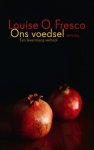 Louise O. Fresco - Ons voedsel