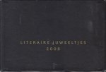 Gerbrand Bakker Yvonne Kroonenberg Frank Westerman P F Thomese Abdelkader Benali J J Voskuil Menje van Keulen Jeroen Brouwers Esther Verhoef Tineke Beishuizen Susan Smit Nilgun Yerli - Complete cassette met de 12 Literaire Juweeltjes uit 2008.