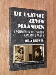 Lindwer, Willy - De laatste zeven maanden. Vrouwen in het spoor van Anne Frank