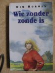 Hornman, W. - wie zonder zonde is Hornman, W. - wie zonder zonde is