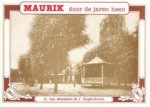 H. van Meeteren & J. Hogendoorn - Maurik door de jaren heen
