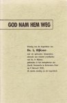 Rijksen, Ds. L. - God nam hem weg