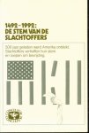 Hans Küng - De stem van de slachtoffers : 500 jaar geleden werd Amerika ontdekt : slachtoffers verheffen hun stem en roepen om bevrijding