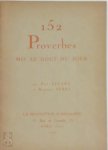 Paul Éluard, Benjamin Péret - 152 proverbes mis au goût du jour