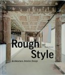 Kramer, Sybille - Rough Style Architecture, Interior, Design