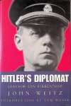 Weitz, John - Hitler's Diplomat: Joachim Von Ribbentrop