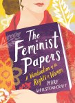 Mary Wollstonecraft - Feminist Papers