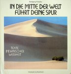 Poeplau, Wolfgang - In die Mitte der Welt führt deine Spur. Texte Indianischer Weisheit