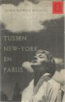 Wilson, John Rowan - Tussen New-York en Parijs