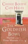 Cherie Booth, Cate Haste - The Goldfish Bowl
