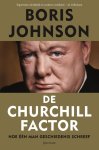 Boris Johnson - De churchill factor Hoe een man geschiedenis schreef