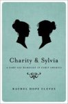 RACHEL HOPE (,  University of Victoria) Cleves - Charity and Sylvia