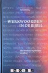 Piet Schelling - Werkwoorden in de bijbel. Hun betekenis in godsdienst en cultuur