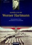 Boll, H.J. - Kapitan zur see Werner Hartmann Vom Lehrmeister Priens zum Ritterkreuz mit Eichenlaub