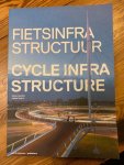 Bendiks, Stefan, Degros, Aglaée - Fietsinfrastructuur / Cycle Infrastructure