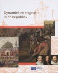 ,Dalhuizen - Dynamiek en stagnatie in de Republiek Vwo Examenkatern