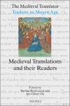 Pavl na Rychterov , Jan Odstrcilik (eds) - Medieval Translations and their Readers Pavl na Rychterov , Jan Odstrcilik (eds) - Medieval Translations and their Readers