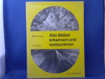 Rotter Martin - Alte Möbel erkennen und restaurieren 1987