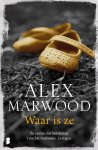 Alex Marwood 56288 - Waar is ze? ze zeiden dat het meisje 's nachts verdween. ze logen.