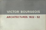 Victor Bourgeois, Pierre-Louis Flouquet - Victor Bourgeois, architectures 1922-1952 [signed dedication]