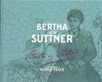 BLITZ, EVELINE & NITA VEEREN - Bertha von Suttner at the Cradle of World Peace