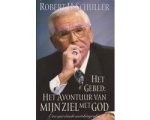 Robert Schuller - Gebed, Het. Het avontuur van mijn ziel met God