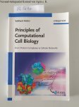 Helms, Volkhard: - Principles of Computational Cell Biology: From Protein Complexes to Cellular Networks
