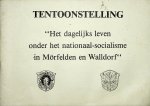 Peters-Van der Rakt, T. - Tentoonstelling "Het dagelijks leven onder het nationaal-socialisme in Morfelden en Walldorf