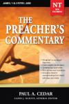 Cedar, Paul A. - James / 1 & 2 Peter / Jude  --  The Preacher's Commentary - Vol. 34