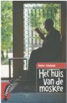 Kader Abdolah - Het huis van de moskee