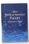 Coryn Sidney G.P - The faith of ancient Egypt, 1913 FIRST EDITION