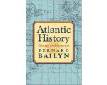 Bernard Bailyn - Atlantic History Bernard Bailyn - Atlantic History