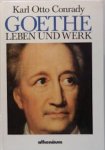 Karl Otto Conrady - Goethe. Leben und Werk
