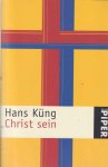 Küng, Hans - Christ sein Küng, Hans - Christ sein
