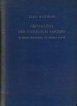 Hartmann, Klaus - Grundszüge der Ontologie Sartes in ihrem Verhältnis zu Hegels Logik: Eine Untersuchung zu "L'être et le néant"