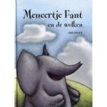 Dierick, Alain - Meneertje Fant en de wolken Dierick, Alain - Meneertje Fant en de wolken