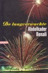 Benali, Abdelkader - De langverwachte