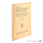 Bulletin, Chronique D'egypte. - Chronique d'Égypte. Bulletin périodique de la fondation Égyptologique Reine Élisabeth. Vingt-cinquième année. No 49 - janvier 1950.