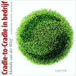 Maarten van der Werf - Cradle to Cradle in bedrijf