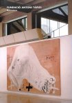 Tapies, Antoni - Fundacio Antoni Tapies. Barcelona (catalaans)