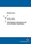 Bonn, Matthias: - JoSchKa - Jobverteilung in heterogenen und unzuverlässigen Umgebungen