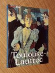 Felbinger, Udo - Henri de Toulouse-Lautrec. Leven en werk