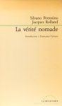 LÉVINAS, E., PETROSINO, S., ROLLAND, J. - La verité nomade. Introduction à Emmanuel Lévinas.