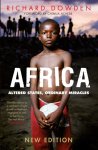 Richard (Y) Dowden - Africa Altered States, Ordinary Miracles
