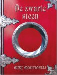 Miki Monticelli - De Zwarte Steen