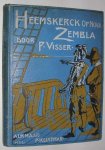 Visser, P. - Heemskerck op Nova Zembla : geschiedkundig verhaal.