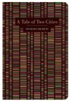 Charles Dickens. - A Tale of Two Cities