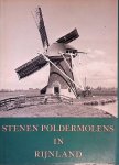 Bicker Caarten, A. - Stenen poldermolens in Rijnland: bijdrage tot de kennis van de windwatermolens in het hoogheemraadschap van Rijnland