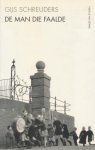 Schreuders, Gijs - De man die faalde